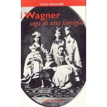 WAGNER - SAGA DI UNA FAMIGLIA