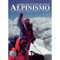 ALPINISMO DALLA CONQUISTA DELL'EVER