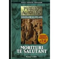 MORITURI TE SALUTANT