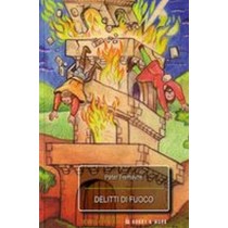 DELITTI DI FUOCO
