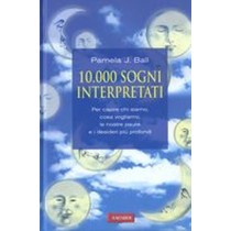 10.000 SOGNI INTERPRETATI