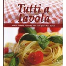 TUTTI A TAVOLA