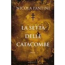 SETTA DELLE CATACOMBE (LA)