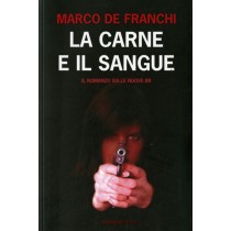 CARNE E IL SANGUE (LA)