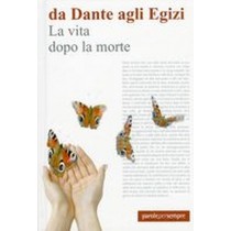 VITA DOPO LA MORTE (LA)