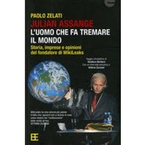 JULIAN ASSANGE L'UOMO CHE FA TREMAR