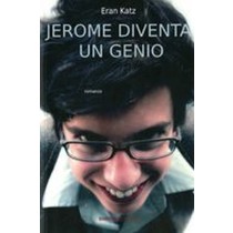 JEROME DIVENTA UN GENIO