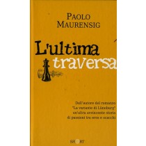ULTIMA TRAVERSA (L')