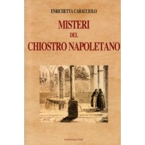 MISTERI DEL CHIOSTRO NAPOLETANO