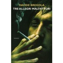 TRE ALLEGRI MALFATTORI