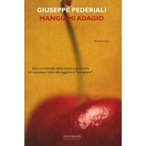 MANGIAMI ADAGIO