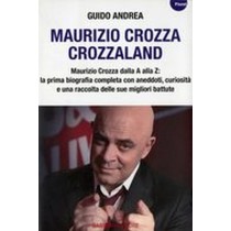 MAURIZIO CROZZA CROZZALAND