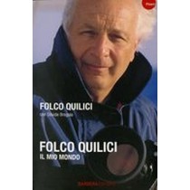 FOLCO QUILICI IL MIO MONDO