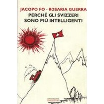 PERCHE' GLI SVIZZERI SONO PIU'INTEL