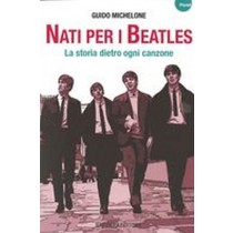 NATI PER I BEATLES