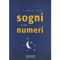 LIBRO DEI SOGNI E DEI NUMERI (IL) aa.vv