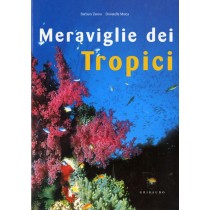 MERAVIGLIE DEI TROPICI