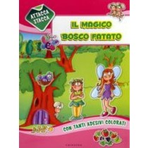 MAGICO BOSCO FATATO (IL) aa.vv