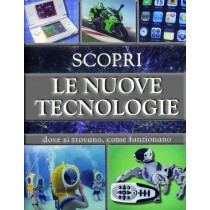 SCOPRI LE NUOVE TECNOLOGIE