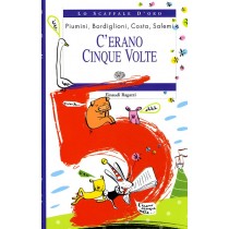 C'ERANO CINQUE VOLTE