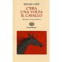 C'ERA UNA VOLTA IL CAVALLO