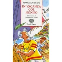 IN VACANZA COL NONNO Longo Francesca