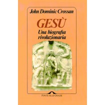 GESU' UNA BIOGRAFIA RIVOLUZIONARIA