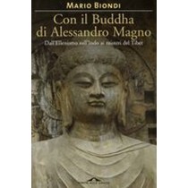 CON IL BUDDHA DI ALESSANDRO MAGNO