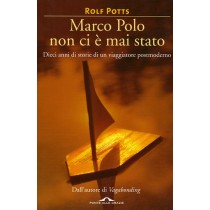 MARCO POLO NON CI E'MAI STATO