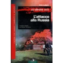 22 GIUGNO 1941 ATTACCO ALLA RUSSIA