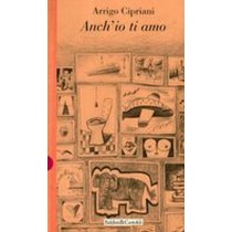 ANCH'IO TI AMO Cipriani Arrigo