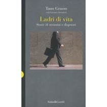 LADRI DI VITA Grasso Tano