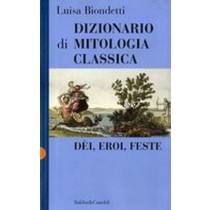 DIZIONARIO DI MITOLOGIA CLASSICA