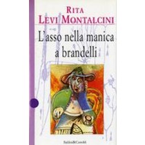 ASSO NELLA MANICA A BRANDELLI (L')
