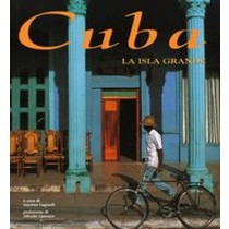 CUBA LA ISLA GRANDE