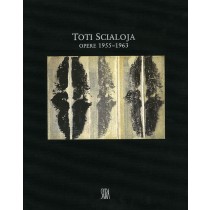 TOTI SCIALOJA OPERE 1955-1963