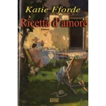 RICETTA D'AMORE Fforde Katie