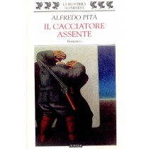 CACCIATORE ASSENTE (IL)