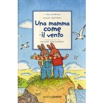 UNA MAMMA COME IL VENTO