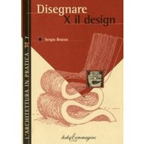 DISEGNARE X IL DESIGN