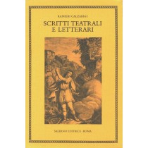 SCRITTI TEATRALI E LETTERARI 2VOLL.