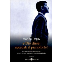 E DIO DISSE :SCORDATI IL PIANOFORTE