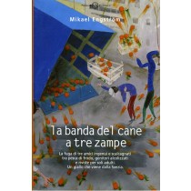BANDA DEL CANE A TRE ZAMPE (LA)