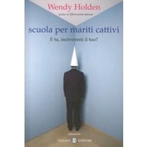 SCUOLA PER MARITI CATTIVI