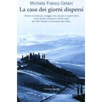 CASA DEI GIORNI DISPERSI (LA)