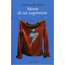 MORTE DI UN SUPEREROE