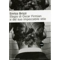 ELOGIO DI OSCAR FIRMIAN E DEL SUO I