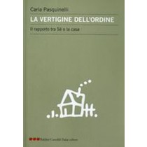 VERTIGINE DELL'ORDINE (LA) Pasquinelli Carla
