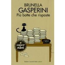 PIU' BOTTE CHE RISPOSTE