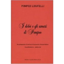 DOLCI E AMARI DI POMPEO Locatelli Pompeo